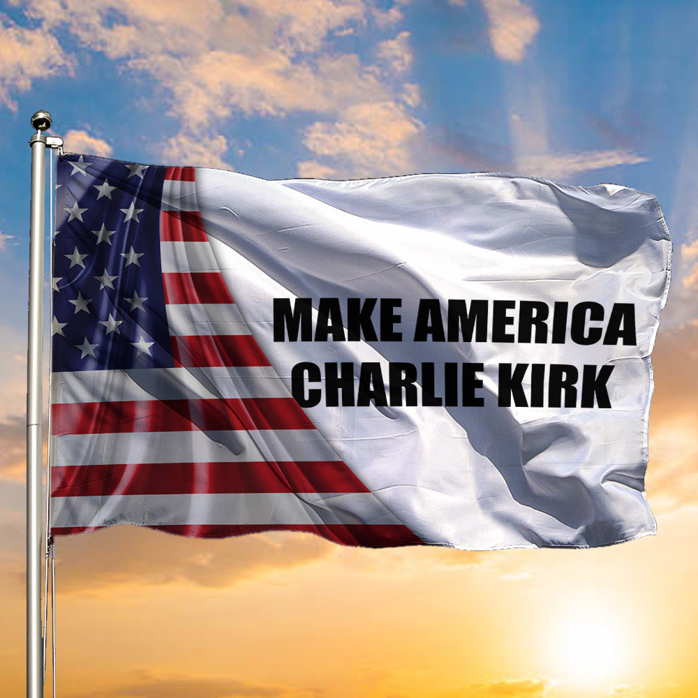 Charlie Kirk MAGA Merch Flag Make America Great Again 47 Tribute Charlie Kirk 47 Flag