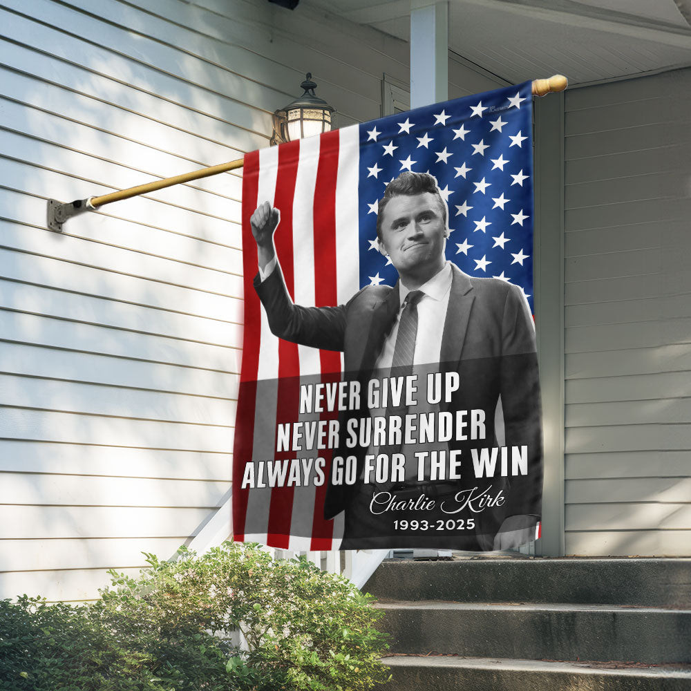 Charlie Kirk Memorial American Flag Never Give Up Never Surrender Signed Charlie Kirk Flag