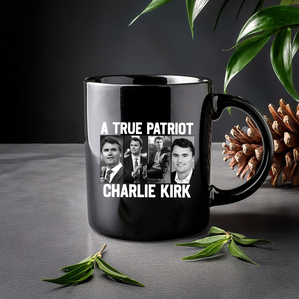 Charlie Kirk Merch A True Patriot Charlie Kirk 2025 Mug Gifts For Trump Fans