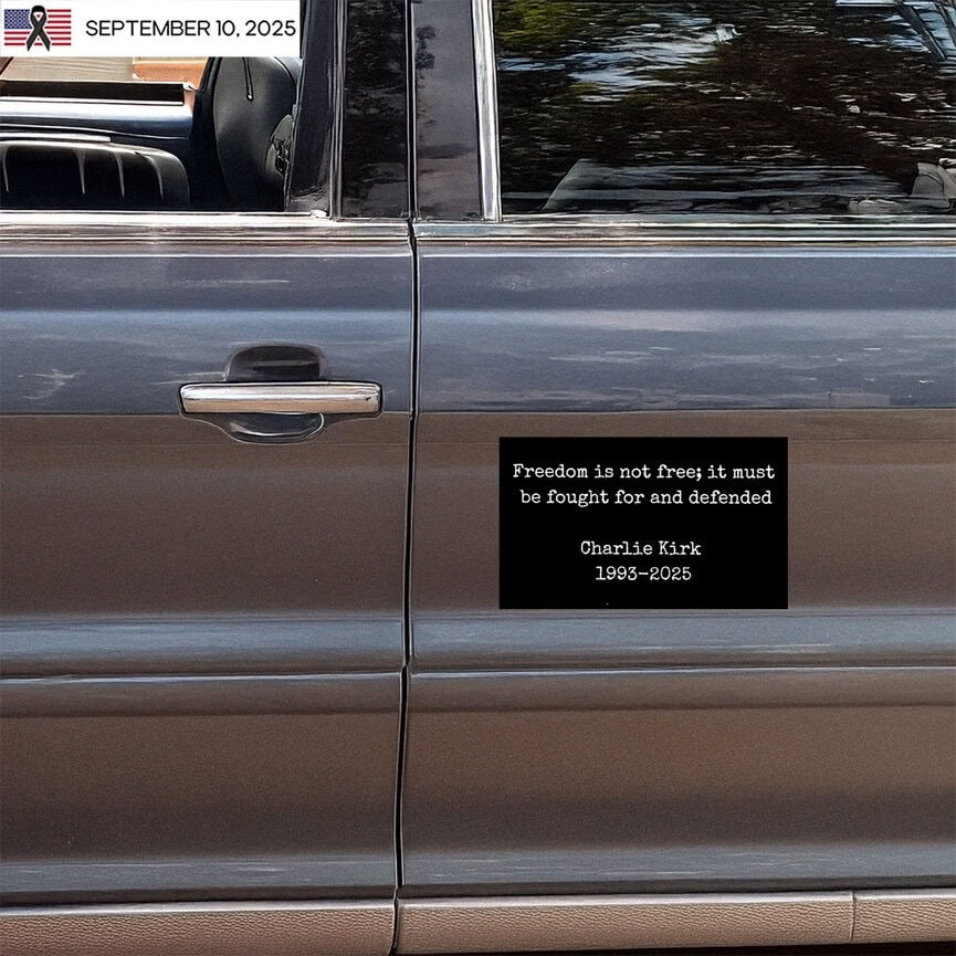 Charlie Kirk Merch Freedom Is Not Free Sticker RIP Charlie Kirk Decal Tribute Gift