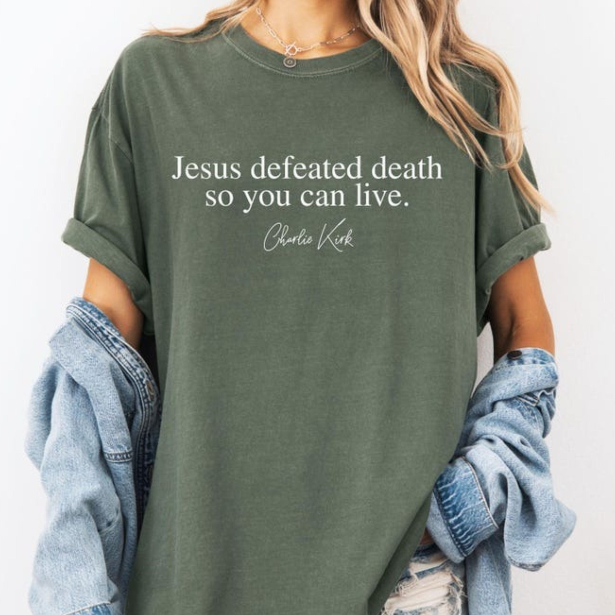 Charlie Kirk Merch RIP Charlie Kirk Shirt Jesus Defeated Death So You Can Live Republican T-Shirt
