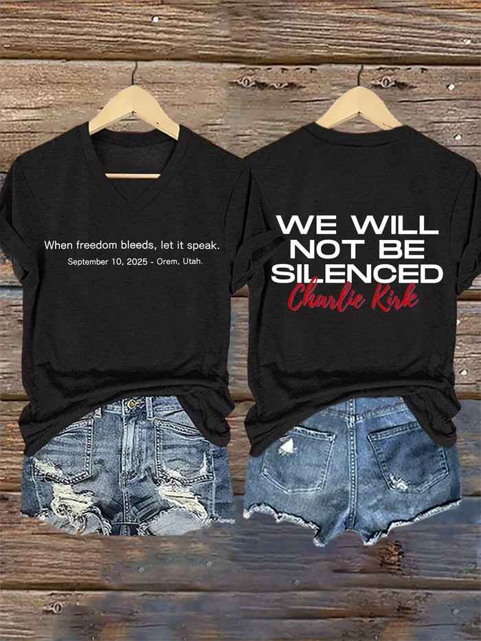Charlie Kirk Merch V-Neck Shirt When Freedom Bleeds Let It Speak September 10 2025 Orem Utah We Will Not Be Silenced Shirt Gifts For Patriots