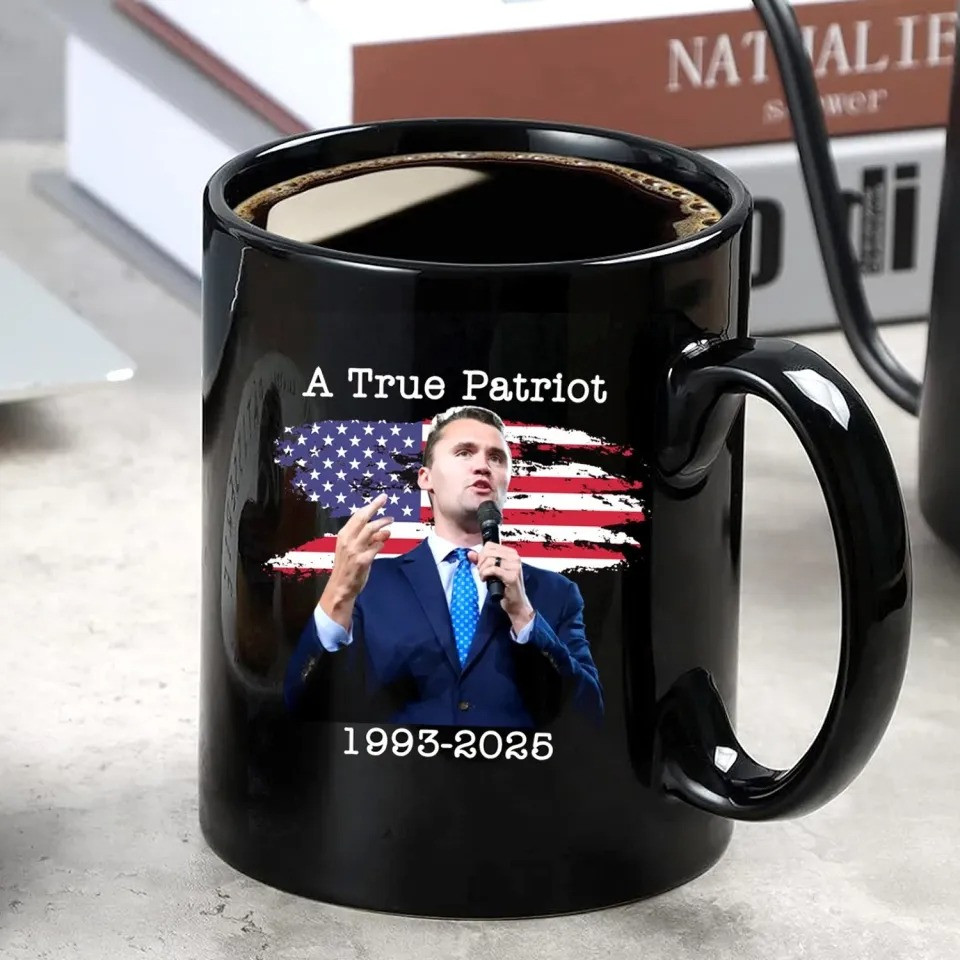Charlie Kirk Mug A True Patriot 1993 2025 Charlie Kirk Merch Memorial Gifts