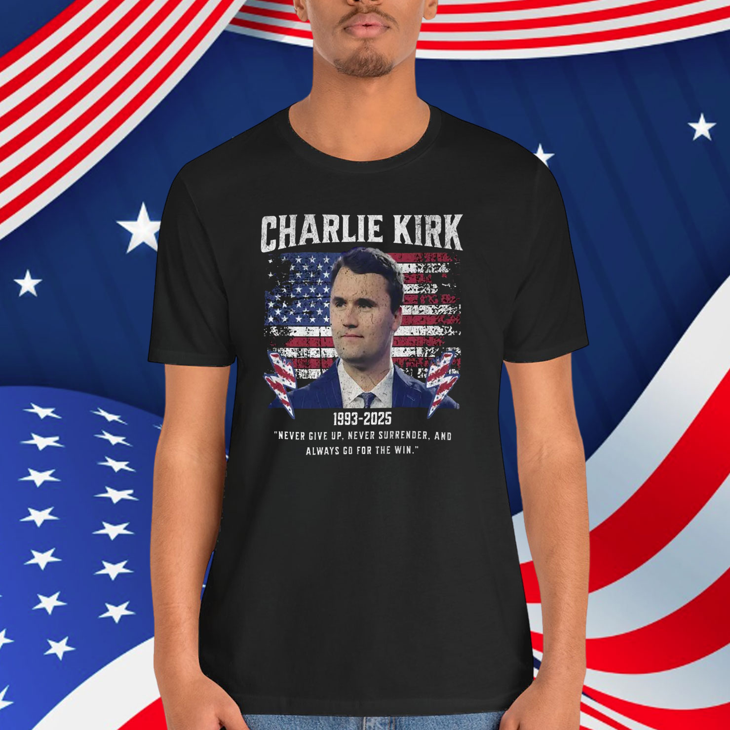 Charlie Kirk Never Give Up Never Surrender And Always Go For The Win T-Shirt
