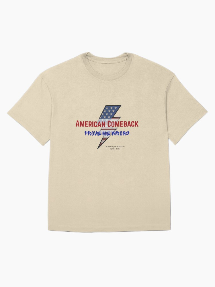 Charlie Kirk Shirt American Comeback Prove Me Wrong T-Shirt Memorial Gifts