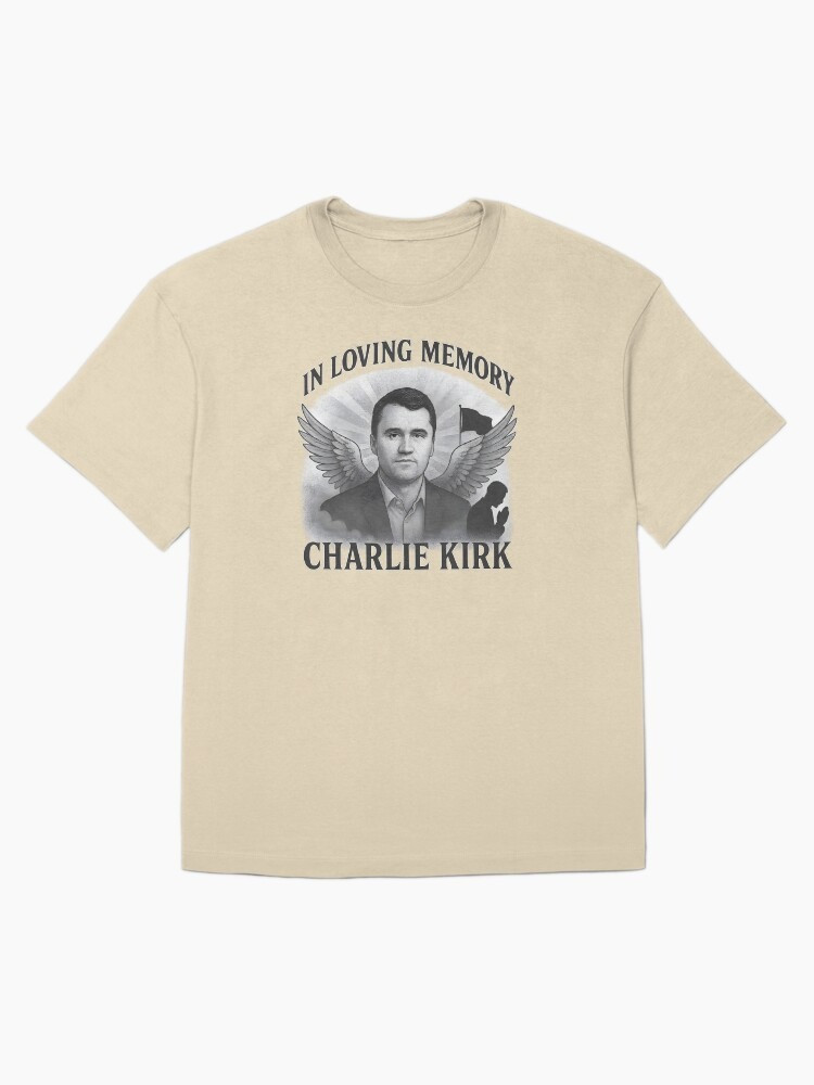 Charlie Kirk Shirt In Loving Memory Of Charlie Kirk Merch Gift For Patriots