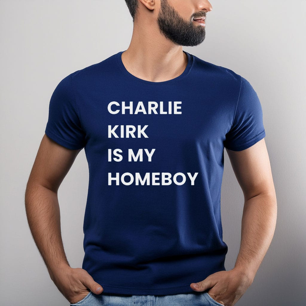 Charlie Kirk Shooters Shirt Charlie Kirk Is My Homeboy T-Shirt Patriots Gifts