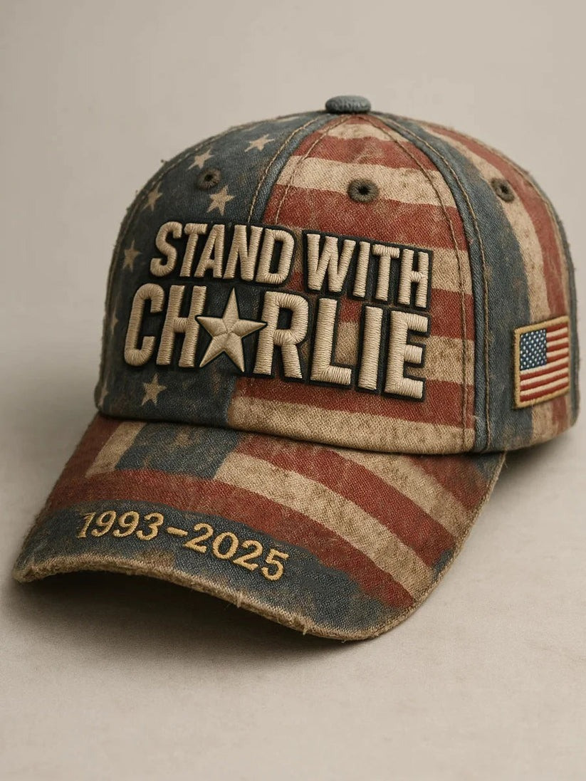 Charlie Kirk Stand With Charlie Freedom Embroidered Hat Best Gift For America Supporters