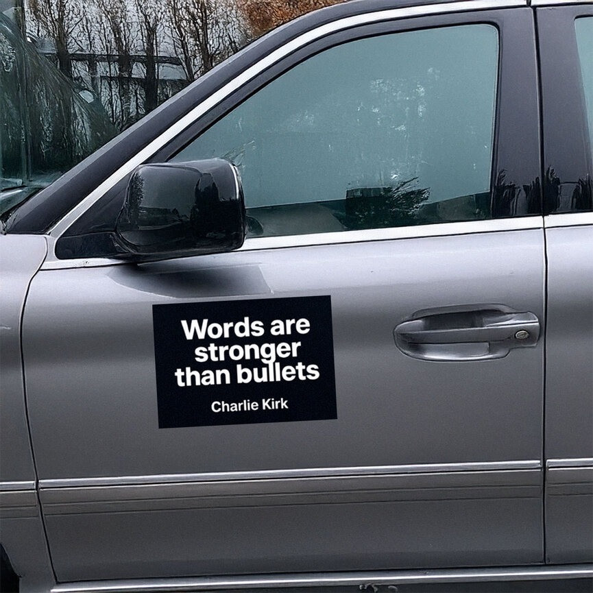 Charlie Kirk Sticker Words Are Stronger Than Bullets Decal Charlie Kirk Merch