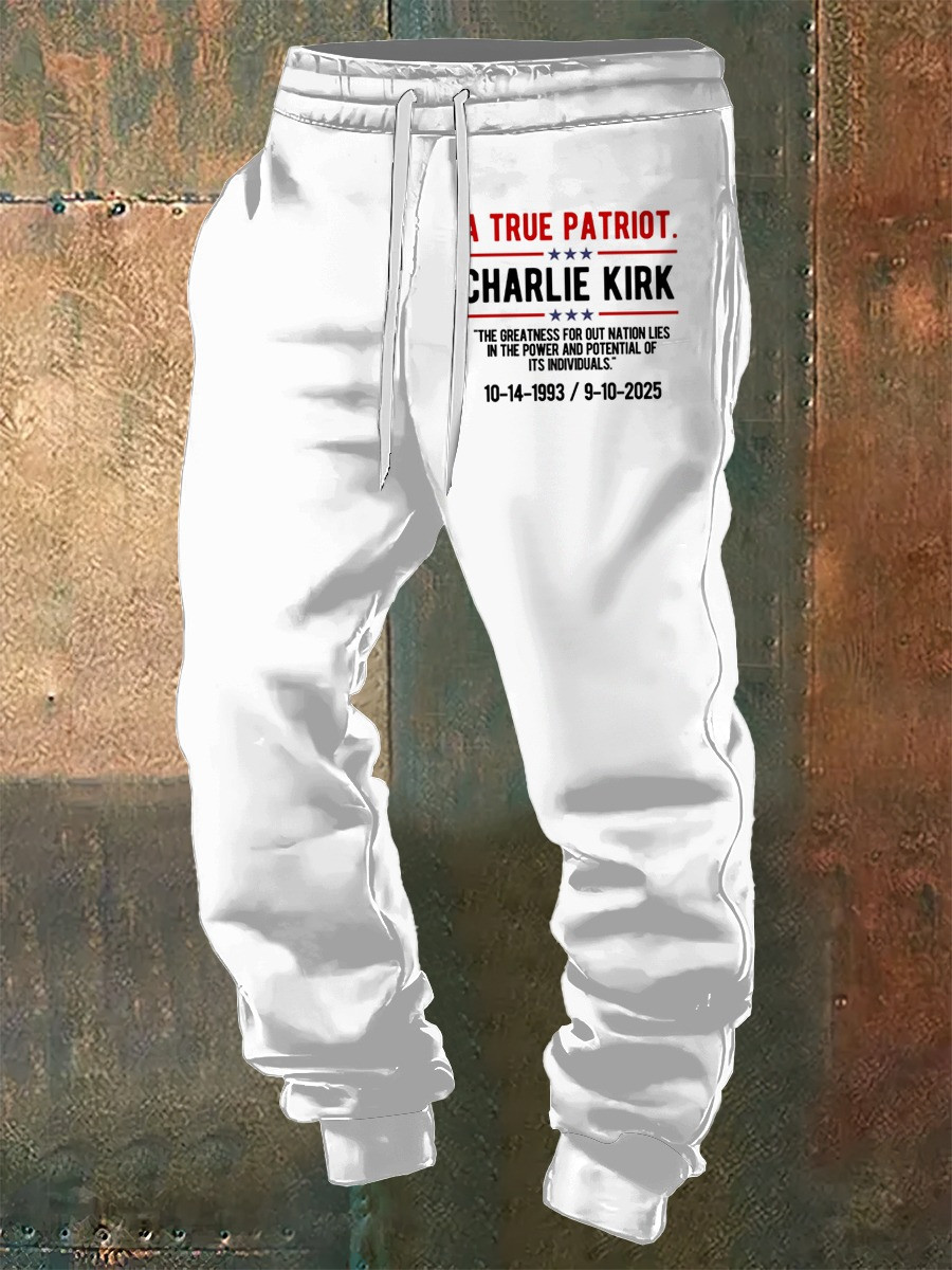 Charlie Kirk Sweatpants A True Patriot Charlie Kirk 9.10.2025 In Loving Memory Gifts