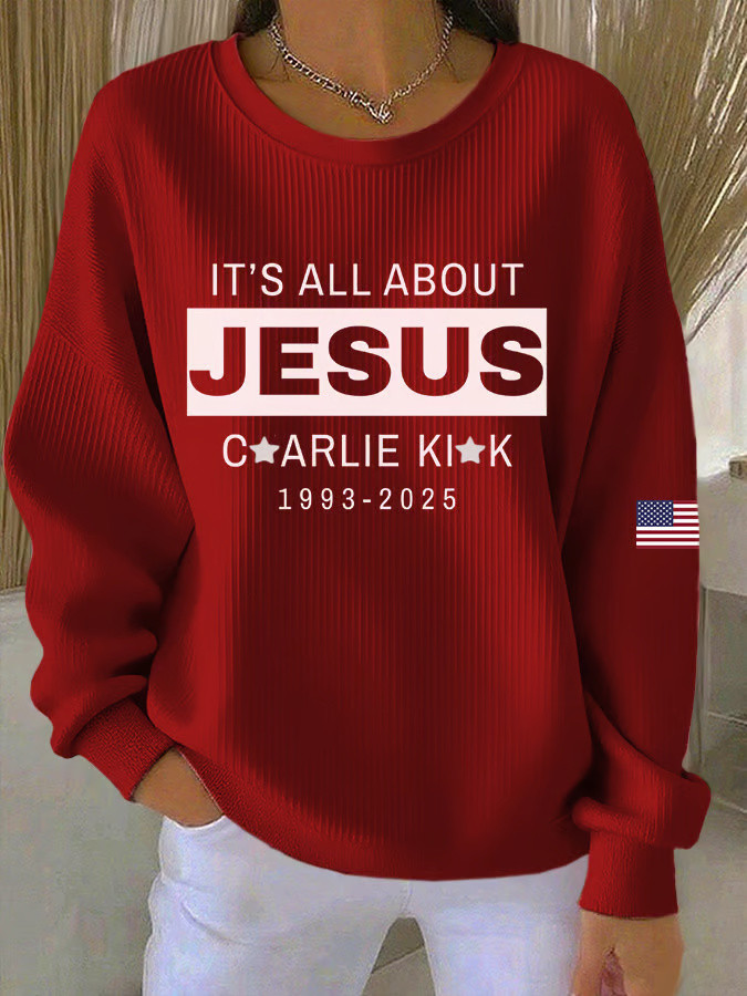 Charlie Kirk Sweatshirt It's All About Jesus Sweatshirt Charlie Kirk Shooters Merch
