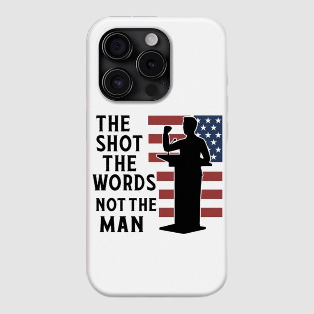 Charlie Kirk They Shot The Words Not The Man Phone Case Unique Charlie Kirk Tribute Gifts