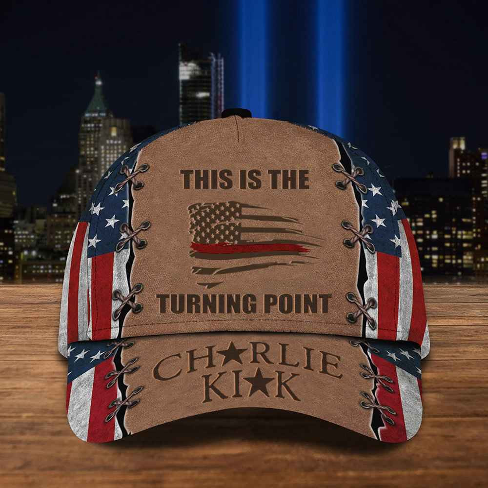 Charlie Kirk This Is The Turning Point Cap Red Line Patriotic Charlie Kirk Gifts For Dad