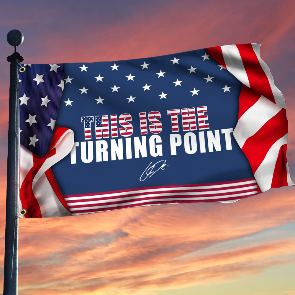Charlie Kirk This Is The Turning Point Flag Turning Point TPUSA SIgned Outdoor Decor Gifts
