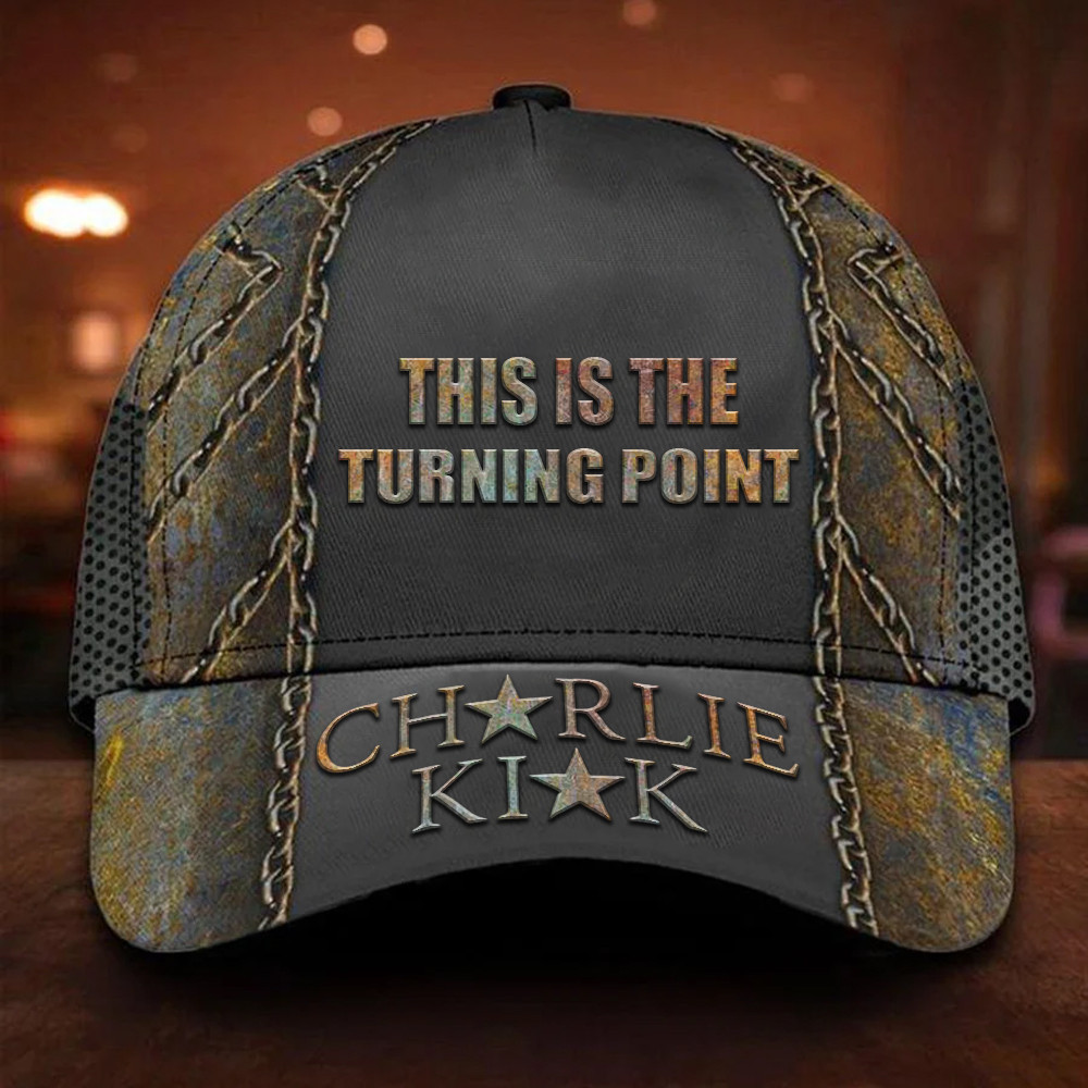 Charlie Kirk This Is The Turning Point Hat Charlie Kirk Memorial Best Merchandise