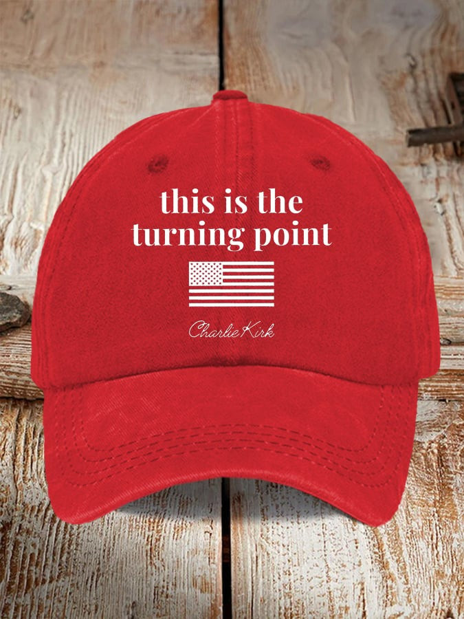 Charlie Kirk This Is The Turning Point Hat Charlie Kirk Merch TPUSA Merch Gifts For Patriots