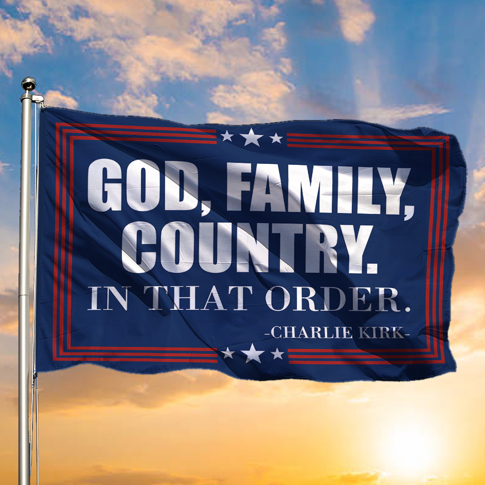 Charlie Kirk TPUSA Merch Flag God Family Country The Greatness Of Our Nation Decor