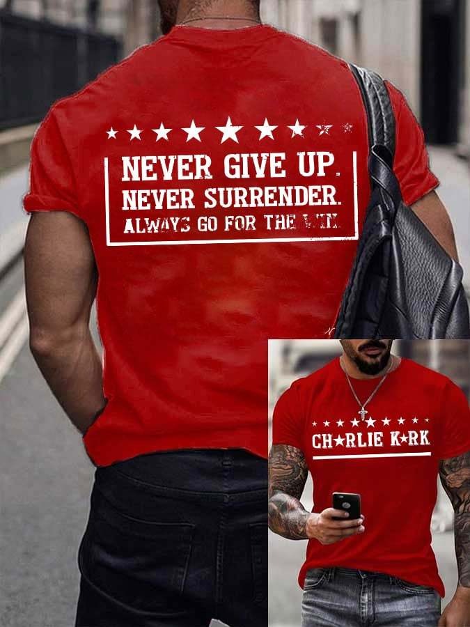 Charlie Kirk TPUSA T-shirt Never Give Up Never Surrender 1993 2025 CK 47 Charlie Kirk Merch Charlie Kirk TPUSA T-shirt Never Give Up Never Surrender 1993 2025 CK 47 Charlie Kirk Merch