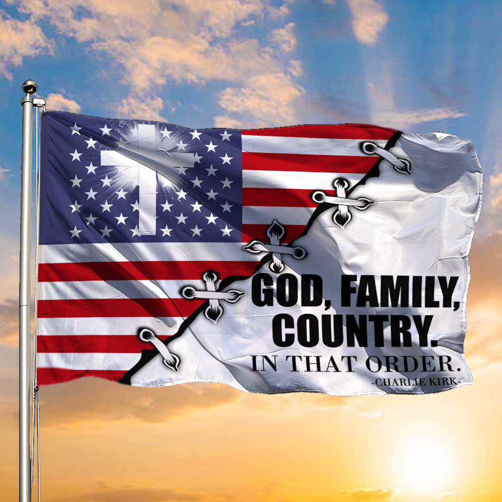 Charlie Kirk USA Cross Flag God Family Country The Greatness Of Our Nation Tribute Flag Merch