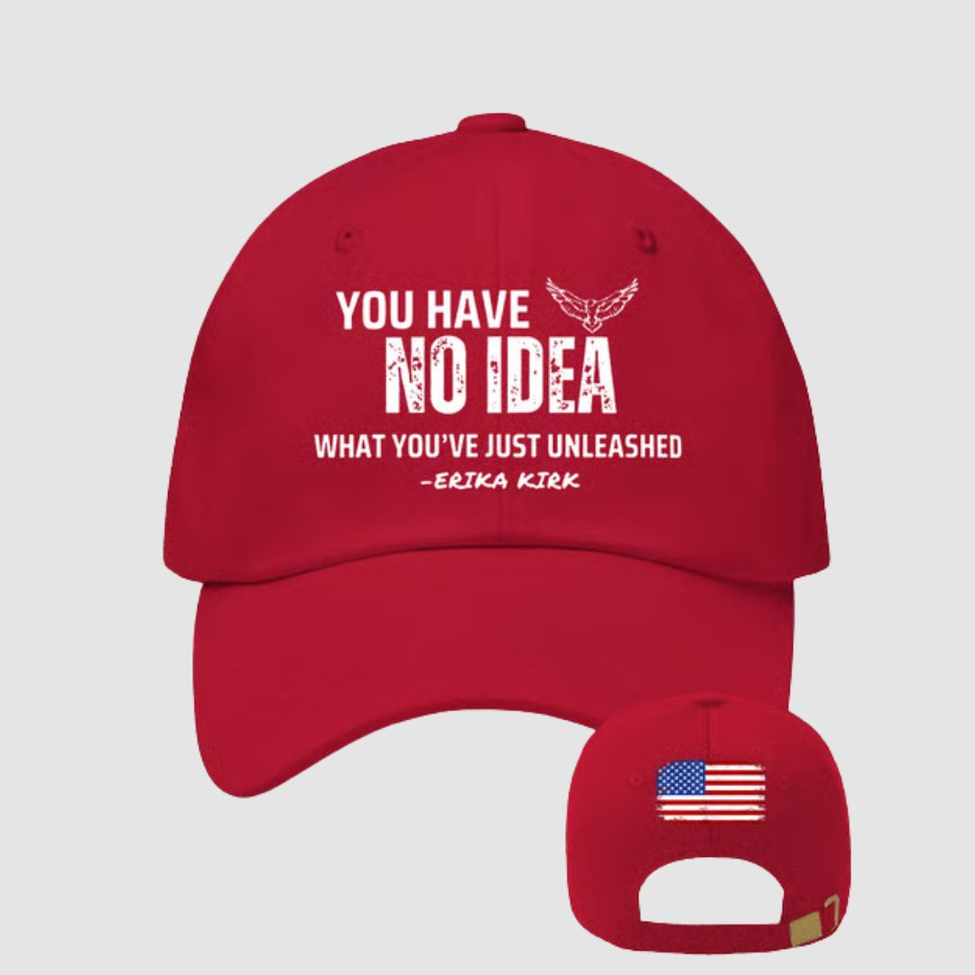 Charlie Kirk You Have No Idea Hat What You've Just Unleash Charlie Kirk Baseball Cap Merch