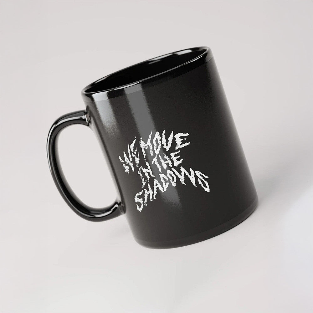 Charlotte Dobre We Move In The Shadows Mug Charlotte Dobre Merch Fan Gift Charlotte Dobre We Move In The Shadows Mug Charlotte Dobre Merch Fan Gift