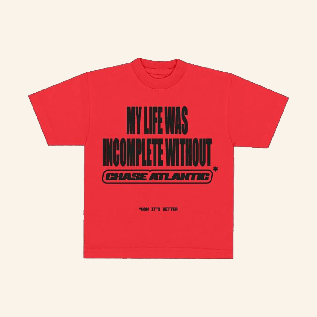 Chase Atlantic Merch My Life Was Incomplete Without T-Shirt Gifts For My Husband Chase Atlantic Merch My Life Was Incomplete Without T-Shirt Gifts For My Husband