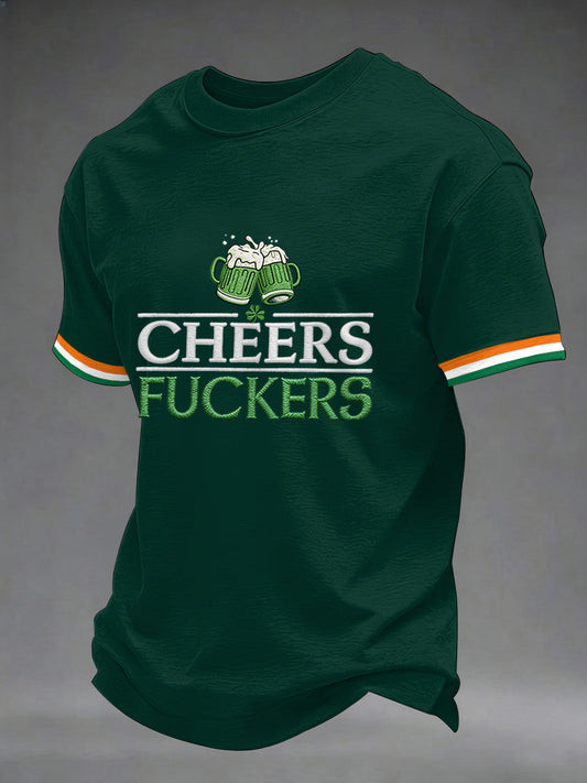 Cheers Fuckers Green T-Shirt Funny St Patricks Day Irish Beer Drinking Outfit Gift Ideas