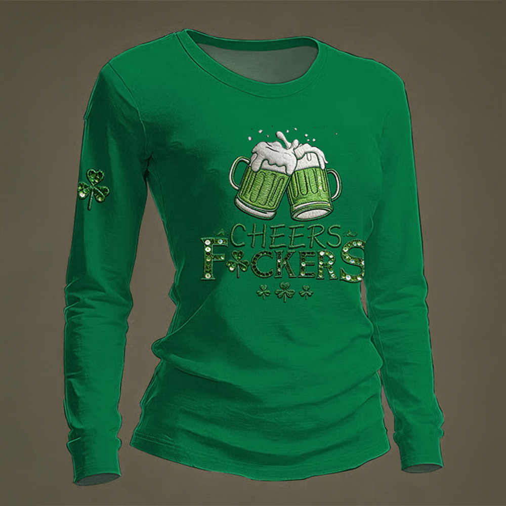 Cheers Fuckers Saint Patricks Day Long Sleeve Shirt Stout Irish Beer St Patrick's Day Clothing