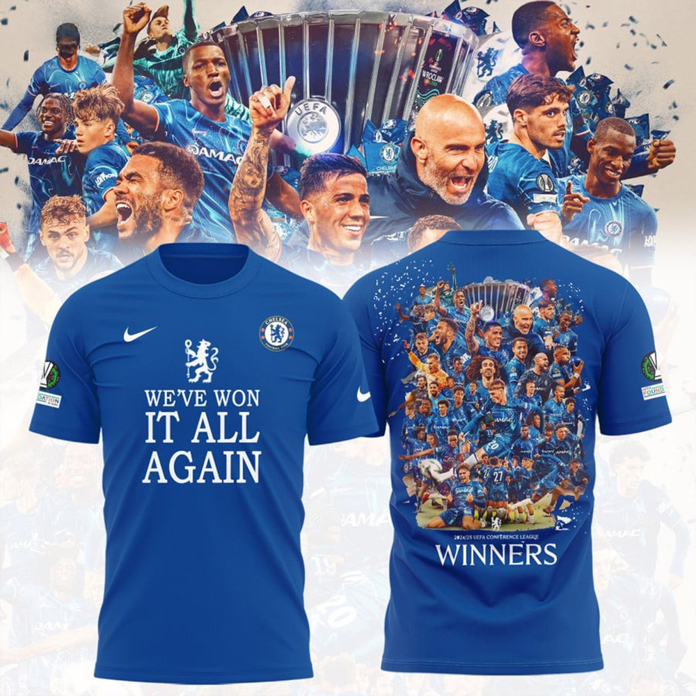 Chelsea F.C. UEFA League UECL Winners Champions 2025 Shirt We've Won It All Again Fan Merch