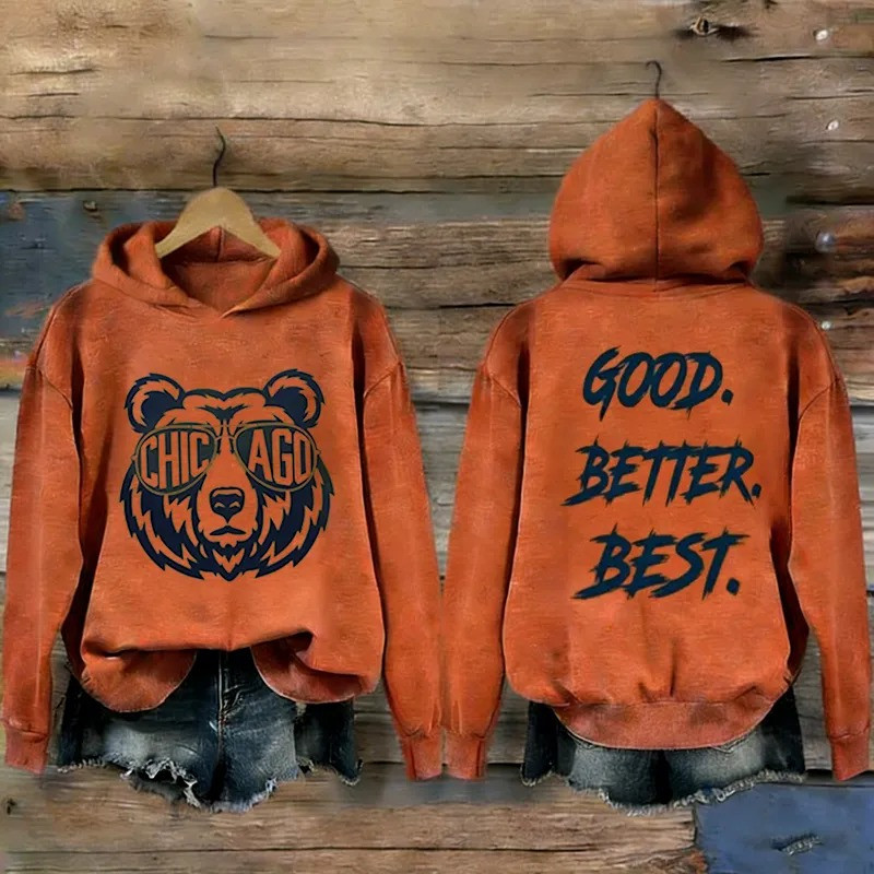 Chicago Bears Football Merch Good Better Best Hoodie Bears Nation Gift Ideas