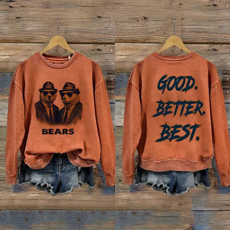 Chicago Bears Merch Bears Good Better Best Sweatshirt Gift For Football Enthusiasts