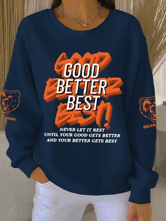 Chicago Bears Merch Good Better Best Football Sweatshirt Chicago Bears Sweatshirt Gift Ideas