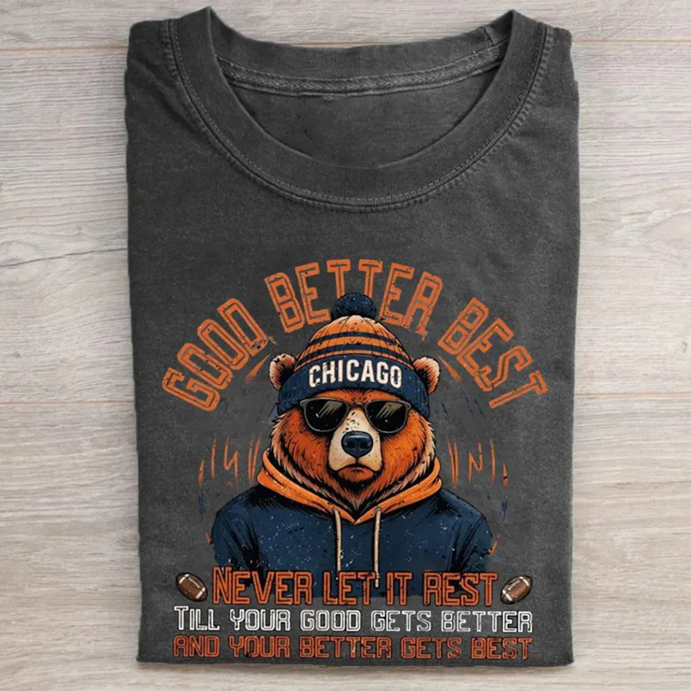 Chicago Bears Merch Good Better Best Football T-Shirt Best Gifts For Footballers