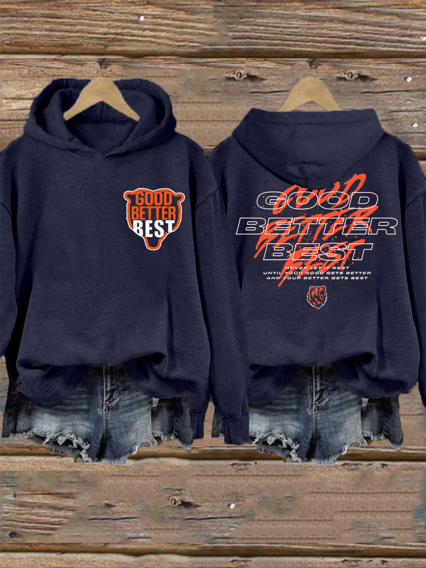 Chicago Bears Merch Good Better Best Hoodie Bear Down Hooded Sweatshirt Unique Presents