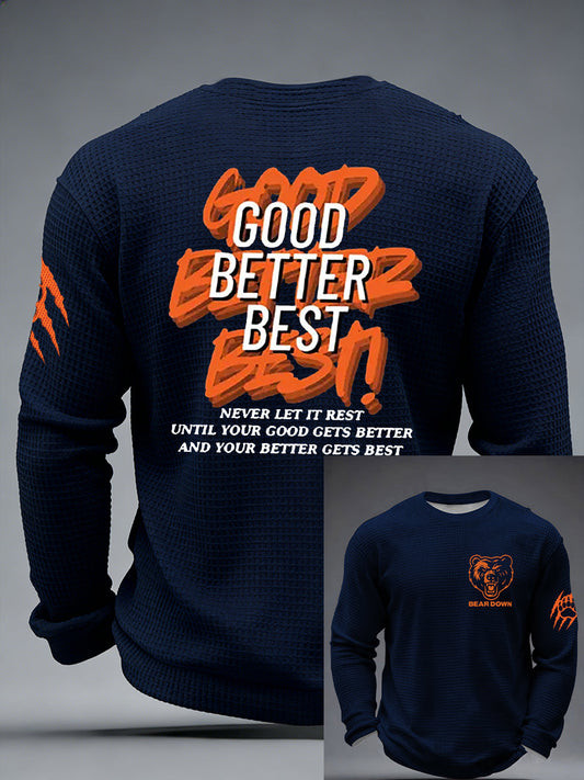 Chicago Bears Merch Good Better Best Long Sleeve Shirt Bear Down Football Apparel