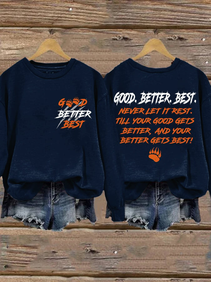 Chicago Bears Merch Good Better Best Sweatshirt Bear Down Football Clothing Gifts