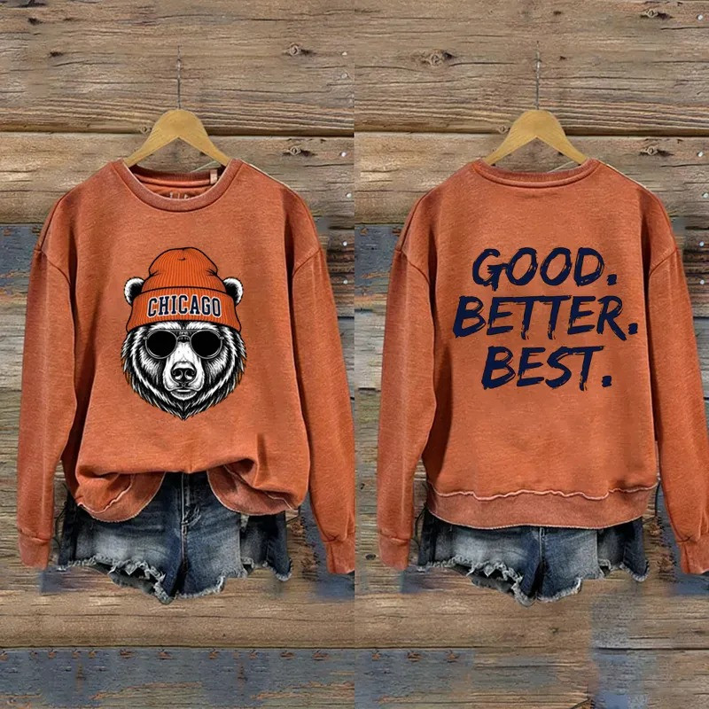 Chicago Bears Merch Good Better Best Sweatshirt Football Gifts For Girl