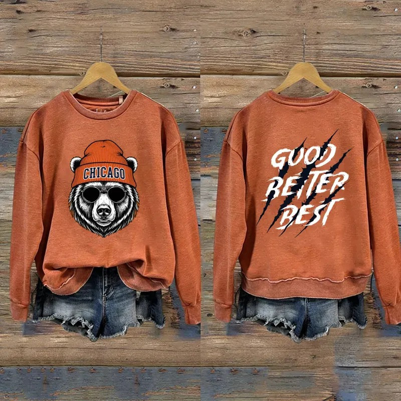 Chicago Bears Merch Good Better Best Sweatshirt Monster Of The Midway Gift For Her