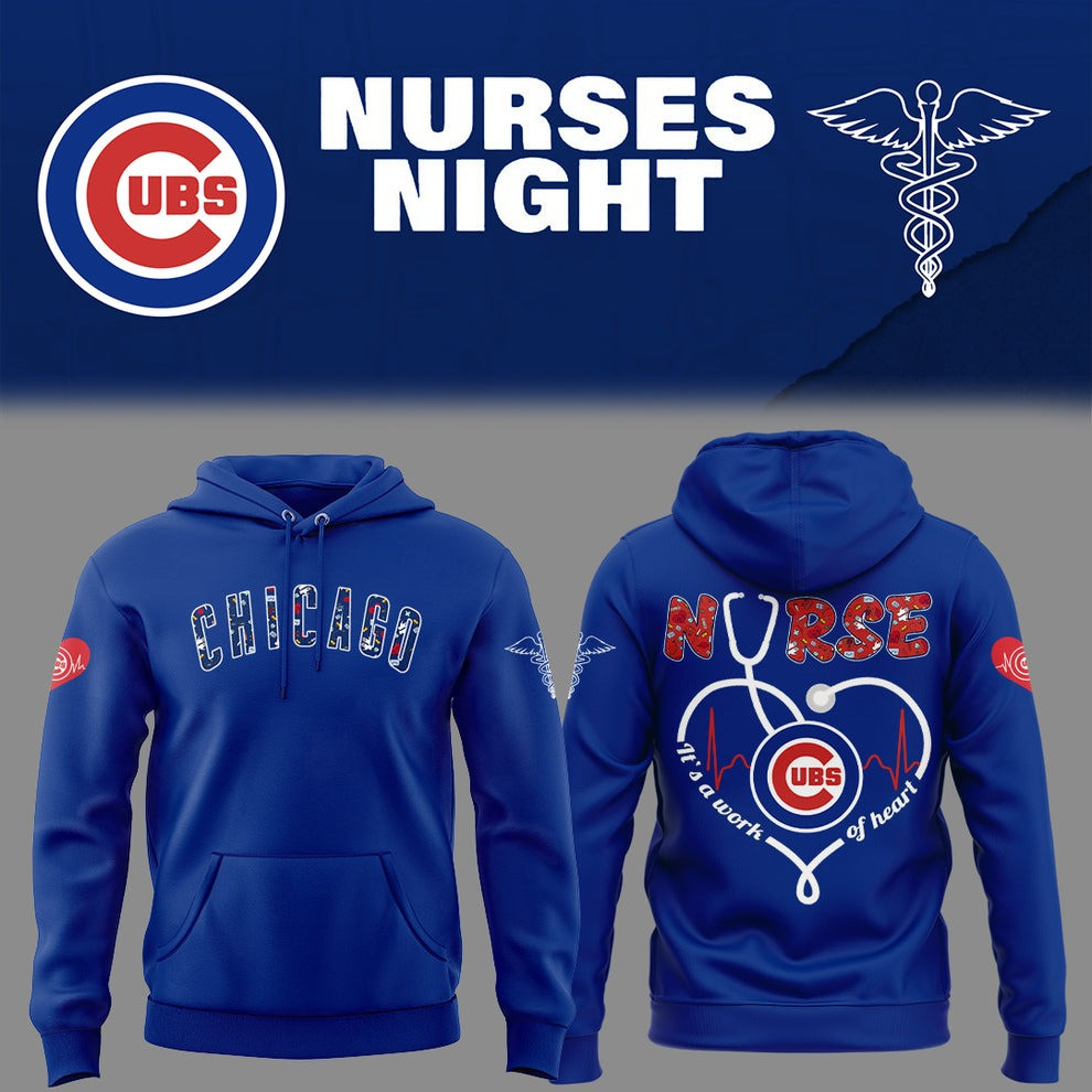 Chicago Cubs Nurses Night Hoodie It's A Work Of Heart Baseball Fan Gifts For Nurses