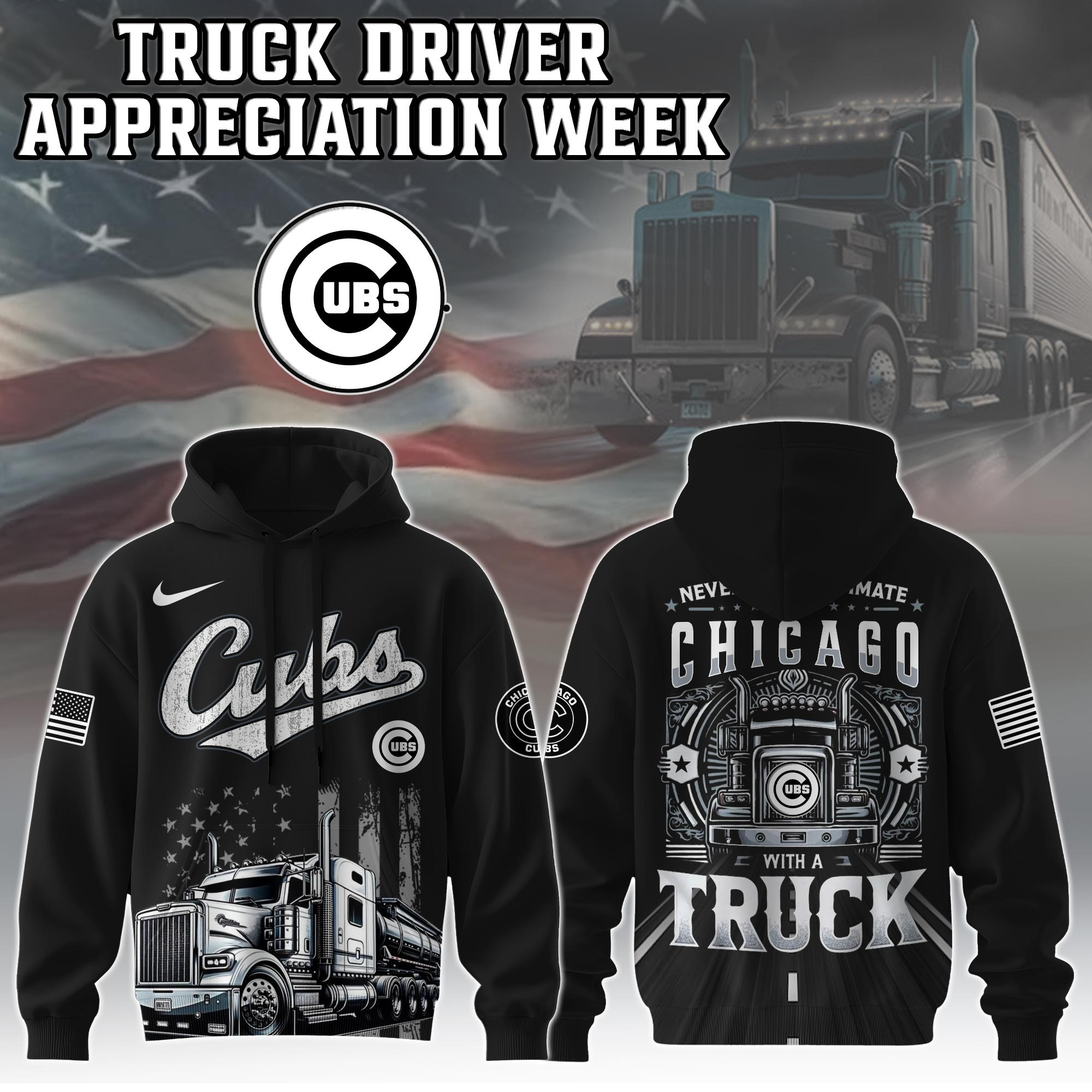 Chicago Cubs Truck Driver Appreciation Week Hoodie Trucker Baseball Fan Dad Gift Ideas