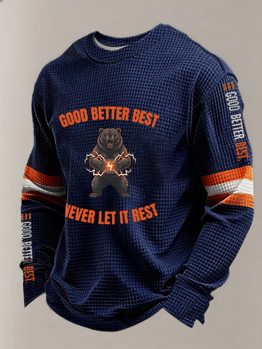 Chicago Football Good Better Best Long Sleeve T-Shirt Never Let It Rest Bears Merchandise