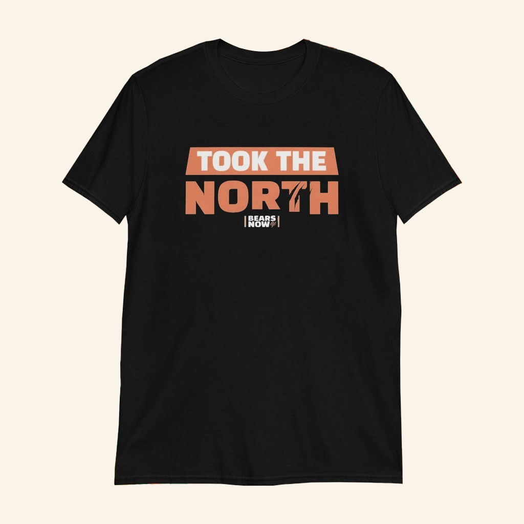 Chicago FootbalL Merch Took The North Bears Now 2025 Shirt North Champions T-Shirt Fan Gifts Chicago FootbalL Merch Took The North Bears Now 2025 Shirt North Champions T-Shirt Fan Gifts