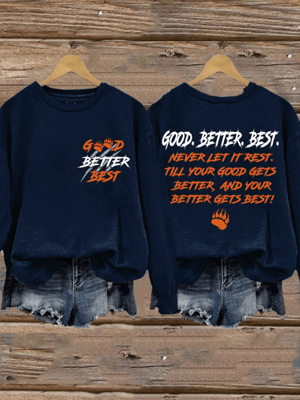 Chicago Football Sweatshirt Good Better Best Bears Sweatshirt Chicago Pride Clothing Navy Chicago Football Sweatshirt Good Better Best Bears Sweatshirt Chicago Pride Clothing Navy