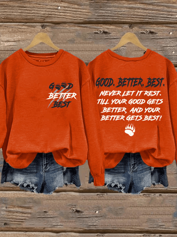 Chicago Football Sweatshirt Good Better Best Bears Sweatshirt Chicago Pride Clothing Orange Chicago Football Sweatshirt Good Better Best Bears Sweatshirt Chicago Pride Clothing Orange