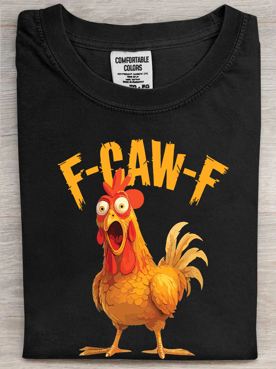 Chicken F Caw F T-Shirt Big Eyes Chicken Funny Apparel Presents For Meme Fans