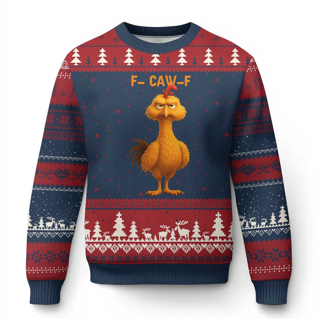 Chicken F Caw F Ugly Christmas Sweater Best Funny Meme Xmas Ideas For My Wife