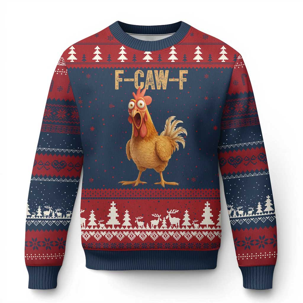 Chicken F Caw F Ugly Christmas Sweater Hilarious Meme Xmas Gift For Chicken Owners