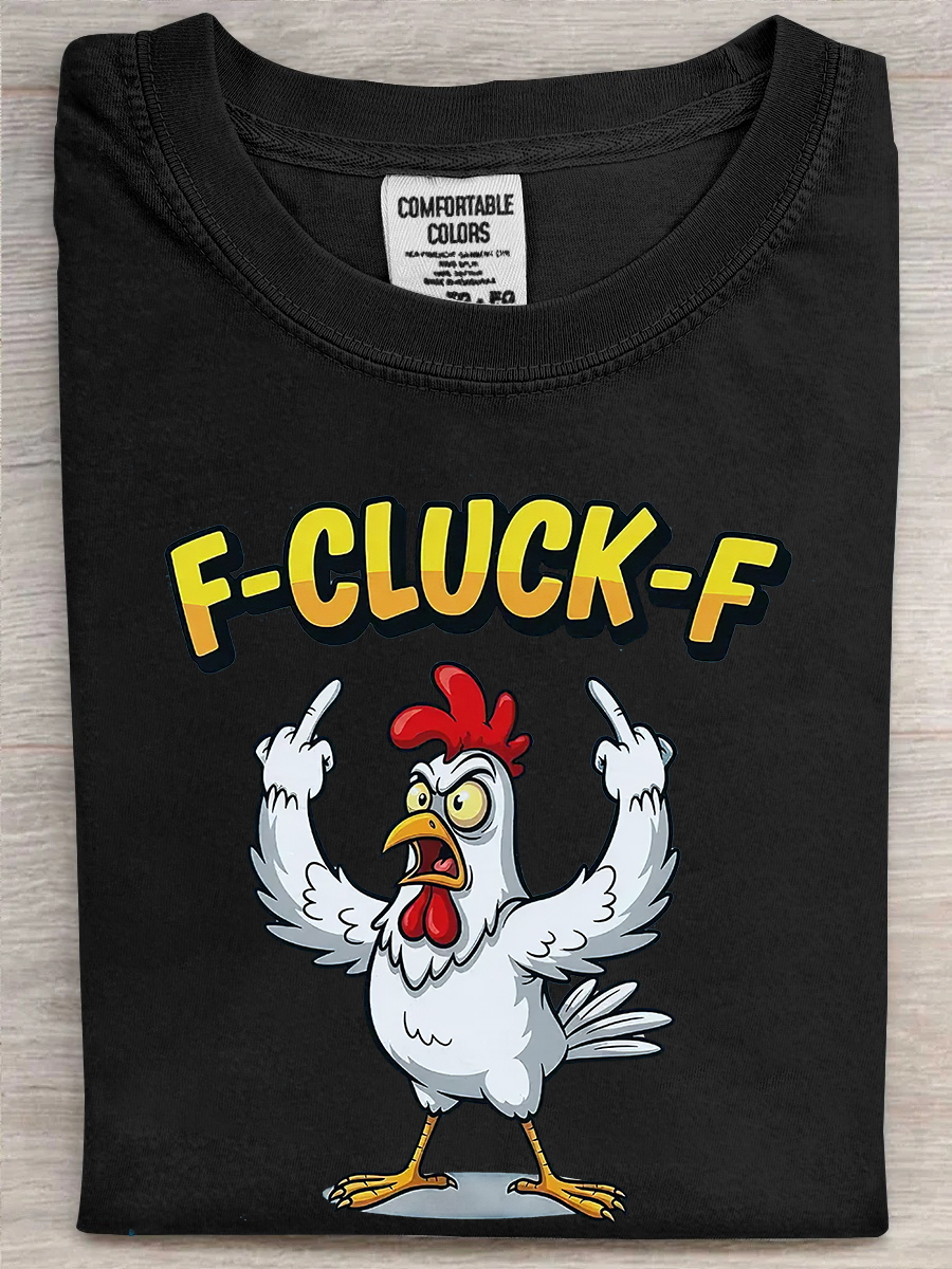 Chicken F Cluck F T-Shirt Funny Graphic Tees Sarcastic Pun Gifts For Chicken Owners