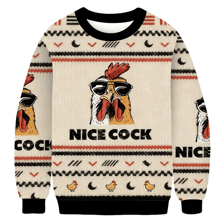 Chicken Nice Cock Ugly Sweater Holiday Apparel Best Gifts For Chicken Lovers