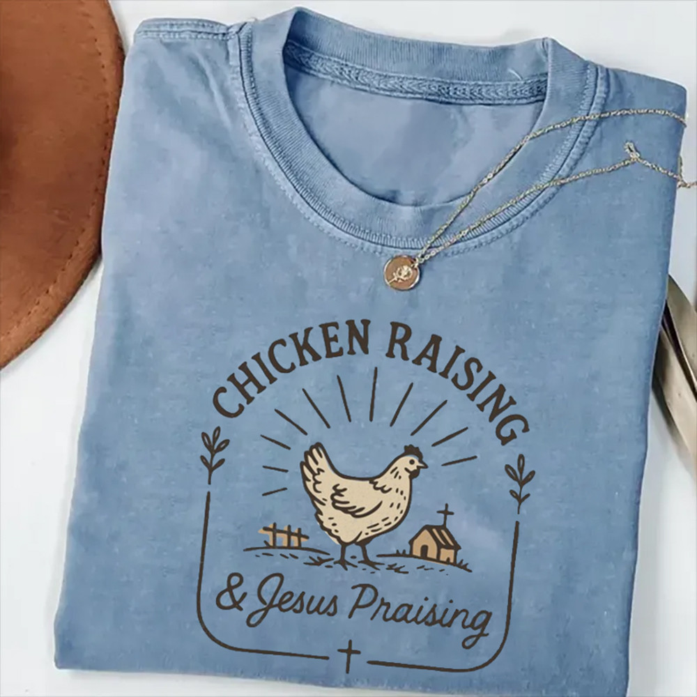 Chicken Raising And Jesus Praising T-Shirt In God We Trust Jesus Clothes Christian Gift Idea